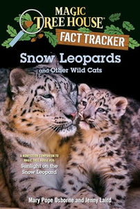 Snow Leopards and Other Wild Cats 