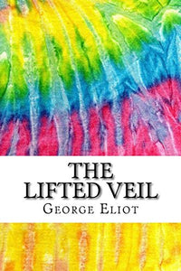 The Lifted Veil 