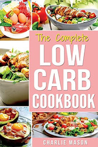 Low Carb Diet Recipes Cookbook 