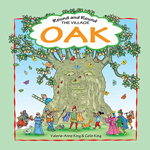 Round & Round the Village Oak 