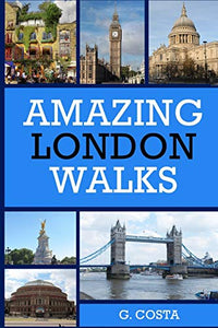 Amazing London Walks 