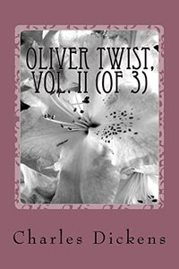 Oliver Twist, Vol. II (of 3) 