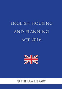 English Housing and Planning Act 2016 