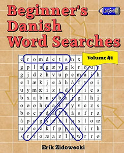 Beginner's Danish Word Searches - Volume 1 