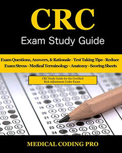 CRC Exam Study Guide - 2018 Edition 