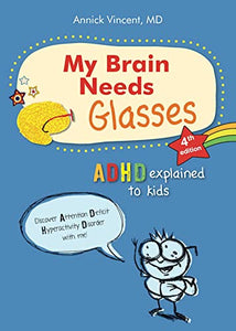 My Brain Needs Glasses - 4e Edition 