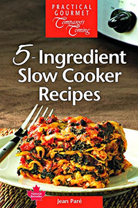 5-Ingredient Slow Cooker Recipes 