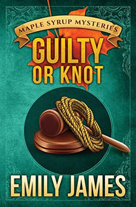 Guilty or Knot 