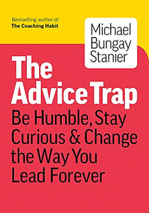 The Advice Trap 