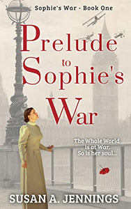 Prelude to Sophie's War 