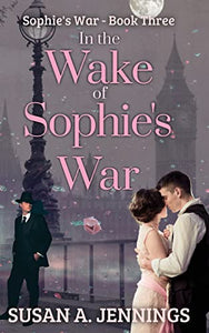 In the Wake of Sophie's War 