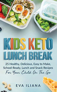 Keto Kids Lunch Break 