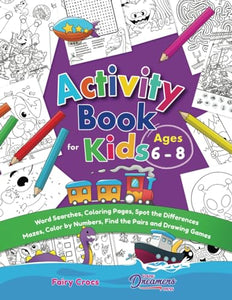 Activity Book for Kids Ages 6-8 