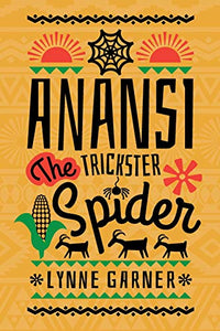 Anansi the Trickster Spider 