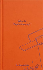 What is Psychotherapy? 