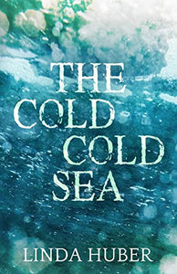 The Cold Cold Sea 