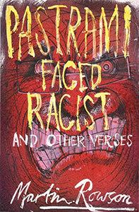 Pastrami Faced Racist and Other Verses 