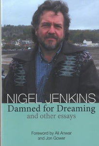 Damned for Dreaming and Other Essays 