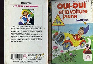 Oui-oui et la voiture jaune 