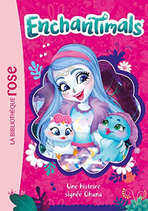 Enchantimals, Tome 8 : Une histoire signée Ohana 