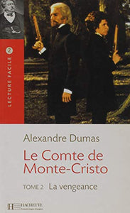 Le Comte de Monte Cristo 2/La vengeance 