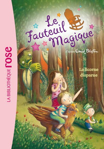 Le Fauteuil Magique 02 - La licorne disparue (Le Fauteuil Magique (2)) 