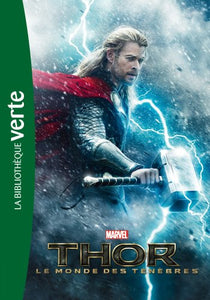 Thor le monde des ténèbres: Le roman du film 