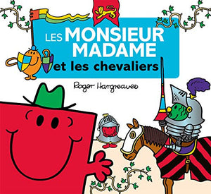 Les Monsieur Madame - Les Monsieur Madame et les chevaliers 