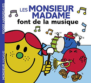 Les Monsieur Madame font de la musique 