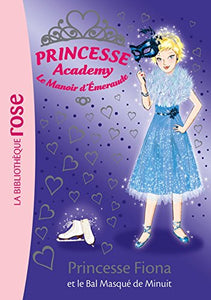 Princesse Academy 45 - Le bal masqué 