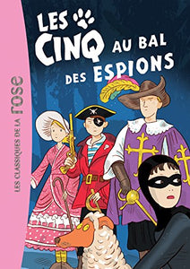 Le Club des Cinq 44/Les Cinq au bal des espions 