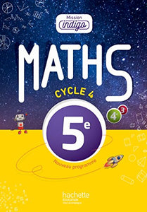 Maths 5e Cycle 4 Mission Indigo Programmes 2016 