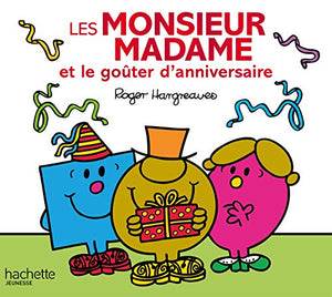 Les Monsieur Madame et le goûter d'anniversaire 