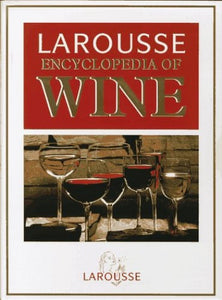 Larousse Encyclopedia of Wine 