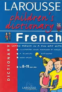 Larousse Children's French Dictionary 