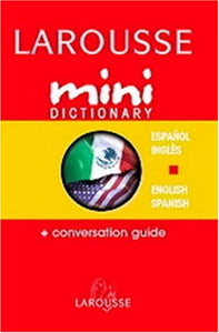 Larousse Mini Dictionary Spanish English English Spanish 