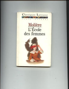 L' Ecole DES Femmes 