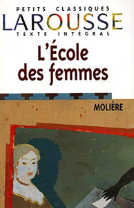 L' Ecole DES Femmes 