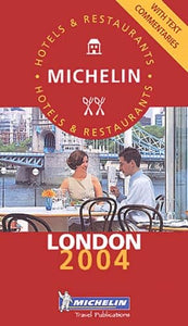 Michelin Guide London 2004 