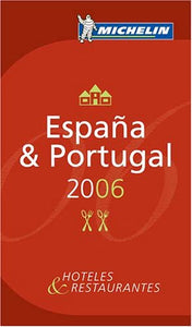 Michelin Guide Espagne/Portugal 2006 