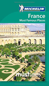 Must Sees France Most Famous 