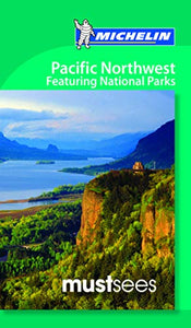 Must Sees Pacific Northwest featuring National Parks 