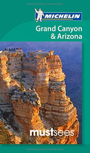 Must Sees Grand Canyon & Arizona 