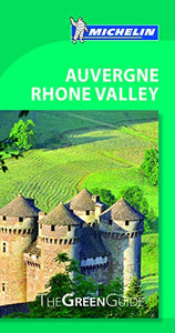 Auvergne Rhone Valley - Michelin Green Guide 