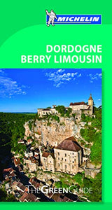 Green Guide Dordogne Berry Limousin 