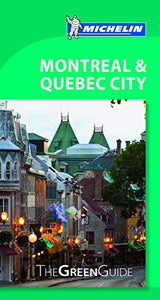 Green Guide Montreal & Quebec City 