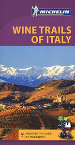 Wine Regions of Italy - Michelin Green Guide 