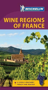 Wine Regions of France - Michelin Green Guide 