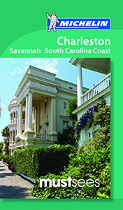 Charleston Savannah & South Carolina Coast - Michelin Must Sees New 