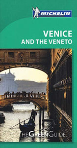 Venice and the Veneto - Michelin Green Guide 